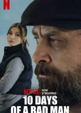 10 ngày của một kẻ xấu
