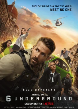 6 Underground – Đại chiến thế giới ngầm