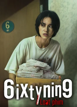 6ixtynin9 Loạt phim