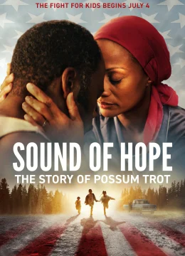Xem Phim Âm Thanh Của Hy Vọng: Câu Chuyện Về Possum Trot Vietsub HD Online