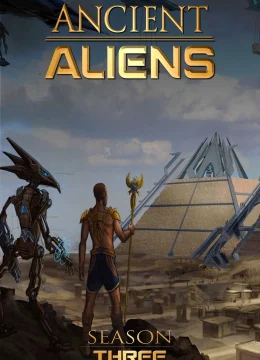 Ancient Aliens (Phần 3)