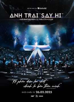 Xem Phim Anh Trai Say Hi: Kẻ Phản Diện Tạo Nên Người Hùng Vietsub HD Online