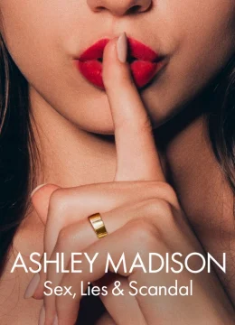Ashley Madison: Tình dục, lừa dối và bê bối