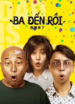 Xem Phim Ba đến rồi! Vietsub HD Online