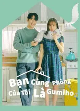Xem Phim Bạn Cùng Phòng Của Tôi Là Gumiho Vietsub HD Online