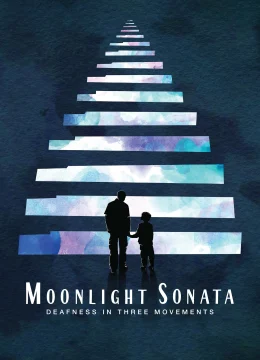 Xem Phim Bản Sonata Ánh Trăng: Ba Chương Về Chứng Điếc Vietsub HD Online