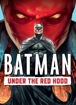 Batman: Under the Red Hood
