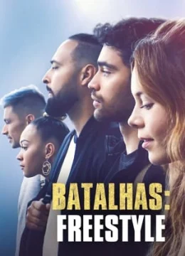 Xem Phim Battle: Freestyle Vietsub HD Online