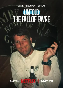 Xem Phim Bí mật giới thể thao: Favre sa ngã Vietsub HD Online