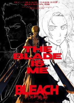 BLEACH Huyết Chiến Ngàn Năm (Part 2) – Chia Biệt