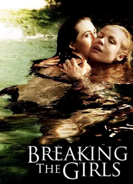 Xem Phim Breaking the Girls Vietsub HD Online