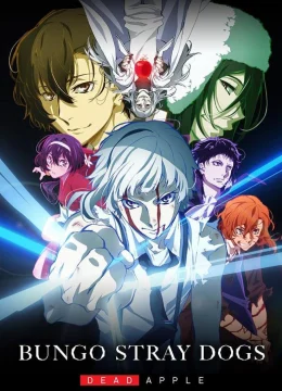 Xem Phim Bungou Stray Dogs: Dead Apple Vietsub HD Online