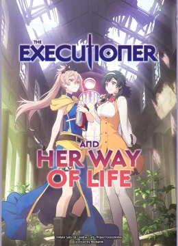 Cách Sống Của Thiếu Nữ Hành Quyết