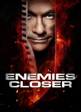 Cận Kề Kẻ Thù