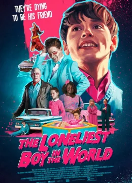 Cậu Bé Cô Đơn Nhất Thế Giới