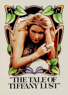 Xem Phim Câu Chuyện Về Sự Ham Muốn Của Tiffany Vietsub HD Online