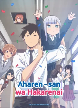 Xem Phim Chẳng Thể Lý Giải Nổi Aharen-san (Phần 1) Vietsub HD Online