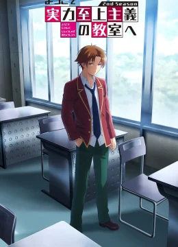 Chào mừng đến với lớp học đề cao thực lực (Phần 2)