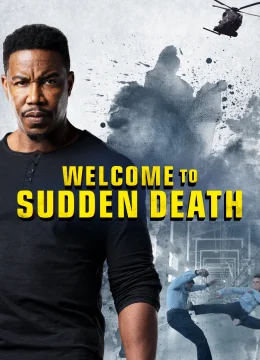 Xem Phim Chào Mừng Tới Đột Tử Vietsub HD Online