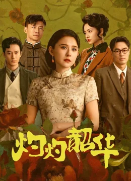 Xem Phim Chước Chước Thiều Hoa Vietsub HD Online