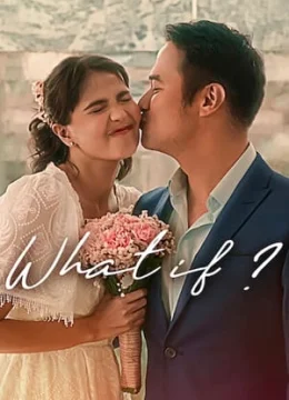 Xem Phim Chuyện Gì Xảy Ra Nếu? Vietsub HD Online