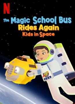 Xem Phim Chuyến xe khoa học kỳ thú: Trạm vũ trụ Vietsub HD Online