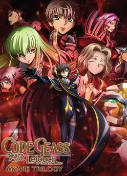 Xem Phim Code Geass: Lelouch nổi loạn – Bộ ba phim Vietsub HD Online