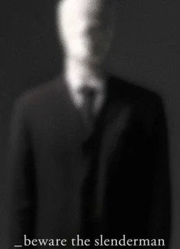 Xem Phim Coi Chừng Slenderman Vietsub HD Online