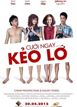 Cưới ngay kẻo lỡ