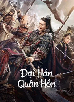 Xem Phim Đại Hán Quân Hồn Vietsub HD Online
