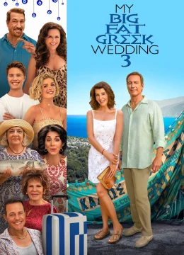 Xem Phim Đám Cưới Tại Hy Lạp 3 Vietsub HD Online