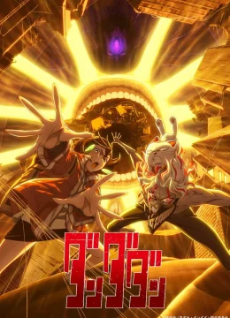 DAN DA DAN (Phần 2)