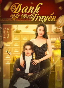 Xem Phim Danh Bất Hư Truyền Vietsub HD Online