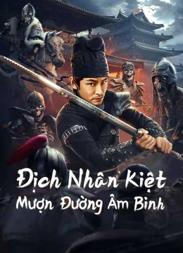 Xem Phim Địch Nhân Kiệt: Mượn Đường Âm Binh Vietsub HD Online