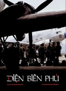 Xem Phim Điện Biên Phủ Vietsub HD Online