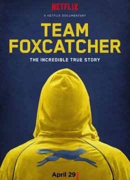 Xem Phim Đội Foxcatcher Vietsub HD Online