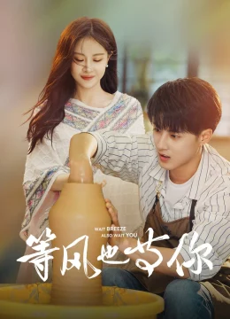 Đợi Gió Và Đợi Em