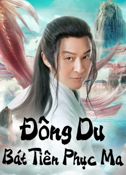 Xem Phim Đông Du  Bát Tiên Phục Ma Vietsub HD Online