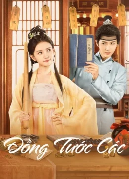 Xem Phim Đồng Tước Các Vietsub HD Online