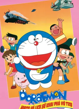 Doraemon: Nobita và Lịch Sử Khai Phá Vũ Trụ