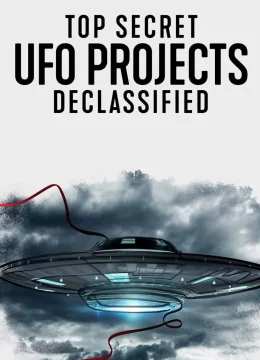 Xem Phim Dự án UFO tuyệt mật: Hé lộ bí ẩn Vietsub HD Online