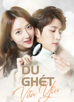 Dù Ghét Vẫn Yêu