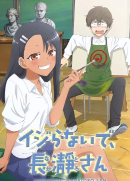 Đừng Chọc Anh Nữa Mà Nagatoro (Phần 1)