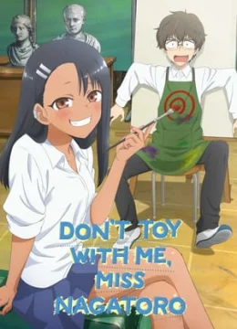 Đừng Chọc Anh Nữa Mà, Nagatoro! (S2)