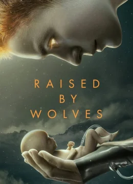 Được Nuôi Bởi Người Sói (Phần 1)