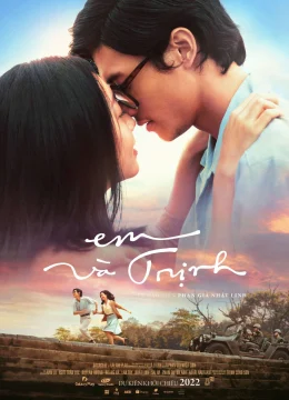 Xem Phim Em và Trịnh Vietsub HD Online