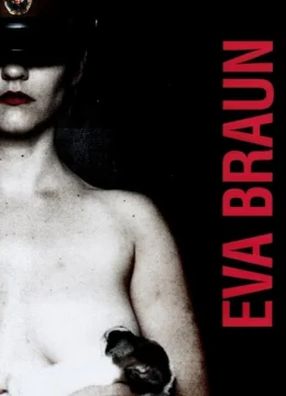 Xem Phim Eva Braun Vietsub HD Online