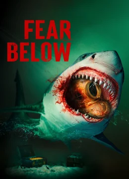 Xem Phim Fear Below Vietsub HD Online