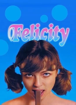 Xem Phim Felicity Vietsub HD Online