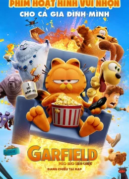 Garfield – Mèo Béo Siêu Quậy